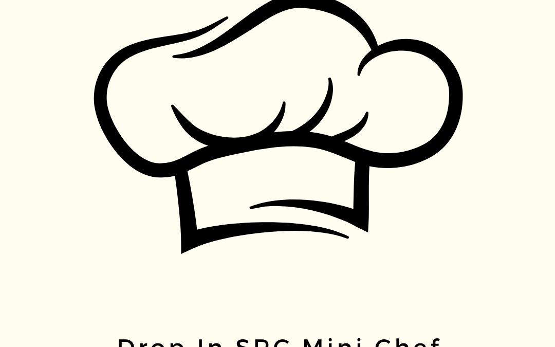 Drop in SRC Mini Chef  (Ages 6-14)