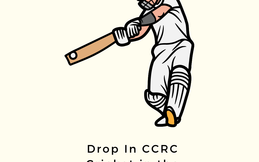 Drop in CCRC  Cricket in the Garden  (All Ages)