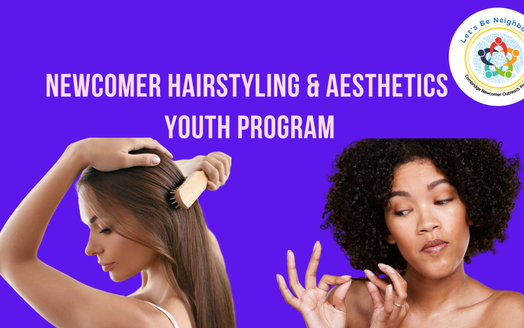 Newcomer Hairstyling and Aesthetics Youth Program