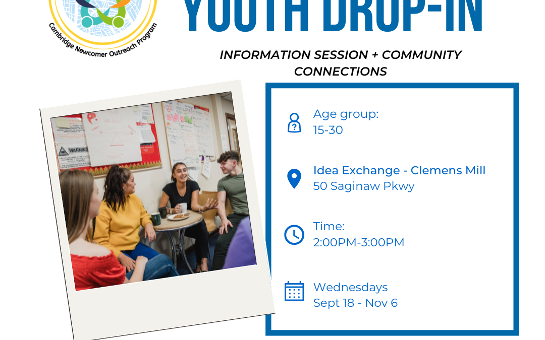 Newcomer Youth Information Session Drop-in (15-30)