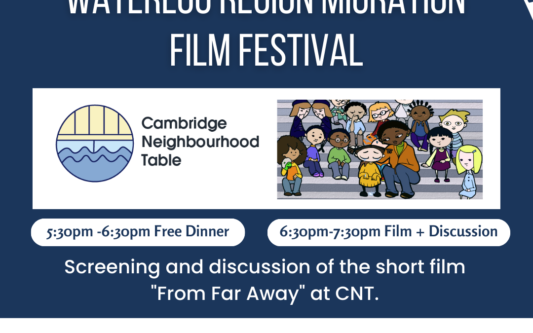 Waterloo Region Migration Film Festival + CNT