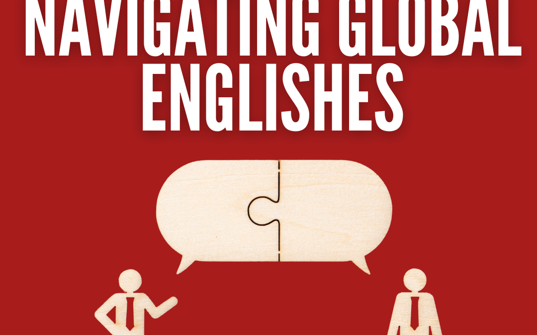 Navigating Global Englishes