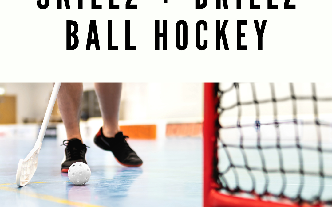 Indoor Skillz & Drillz Ball Hockey (7-12)